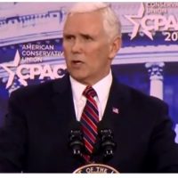 Pence Brings CPAC to Its Feet: ‘Make No Mistake, We’re Going To Build That Wall’