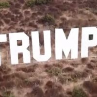 Massive Hollywood Style Trump Sign Appears In The Hills Above Los Angeles (VIDEO)